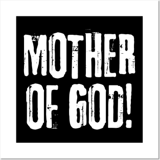 Mother of God - Line of Duty - Ted Hastings Quotes Posters and Art